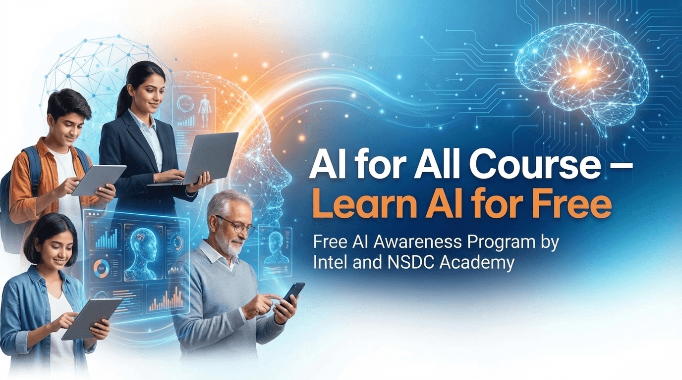 AI for All Course 2025: Ultimate Free 4-Hour AI Awareness Program by Intel
