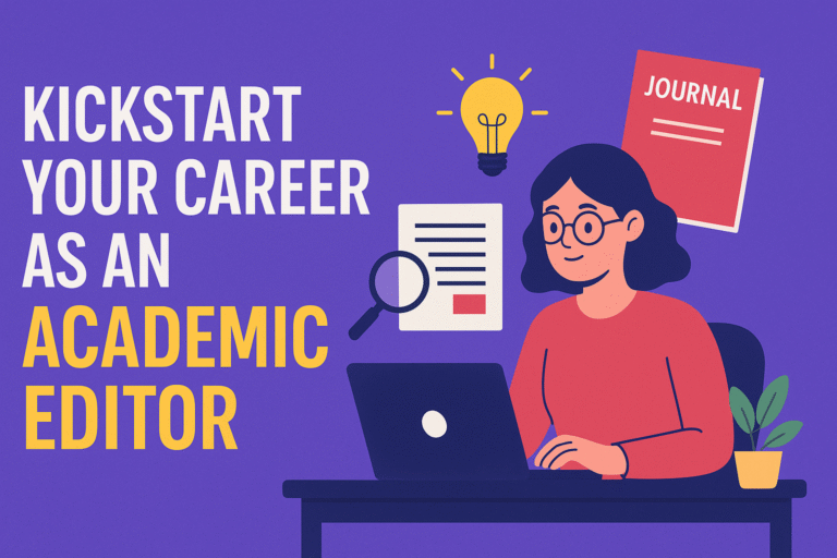 Kickstart Your Career as an Academic Editor in 2025
